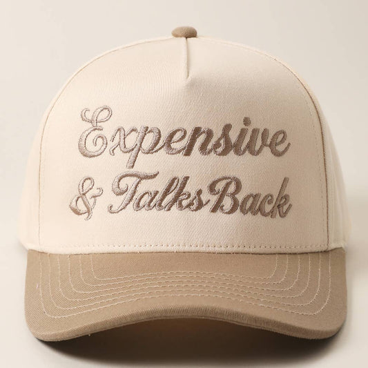 Expensive & Talks Back Embroidered Two Tone Trucker Hat