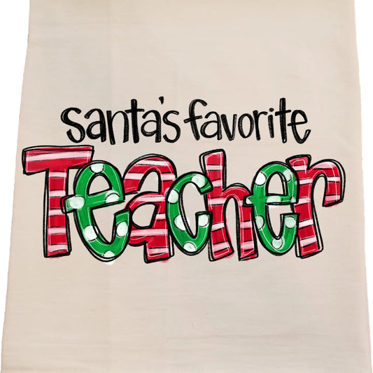Santa's Favorite Teacher Tea Towel