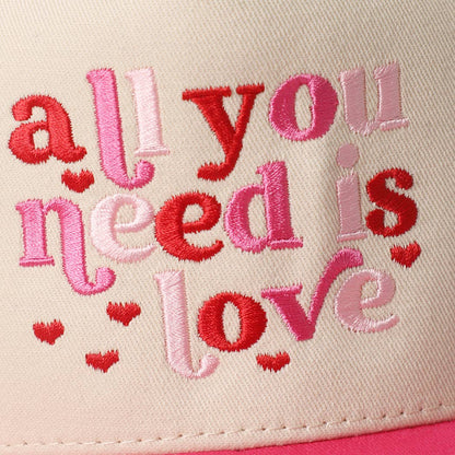 All You Need is Love Embroidery Two-Tone Trucker Hat