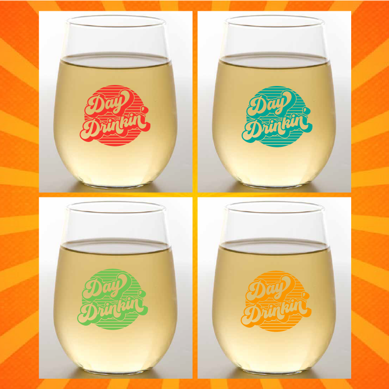 DAY DRINKIN Unbreakable Stemless TRITAN Plastic Wine Glasses