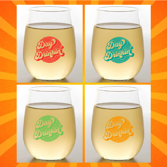 DAY DRINKIN Unbreakable Stemless TRITAN Plastic Wine Glasses