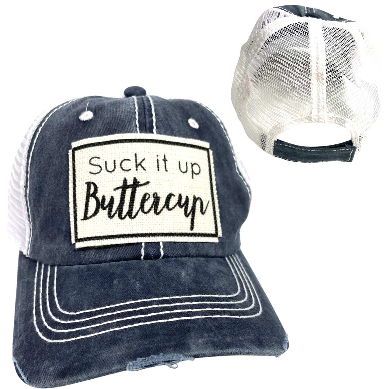 SUCK IT UP BUTTERCUP BALL CAP | UNISEX HAT | DISTRESSED