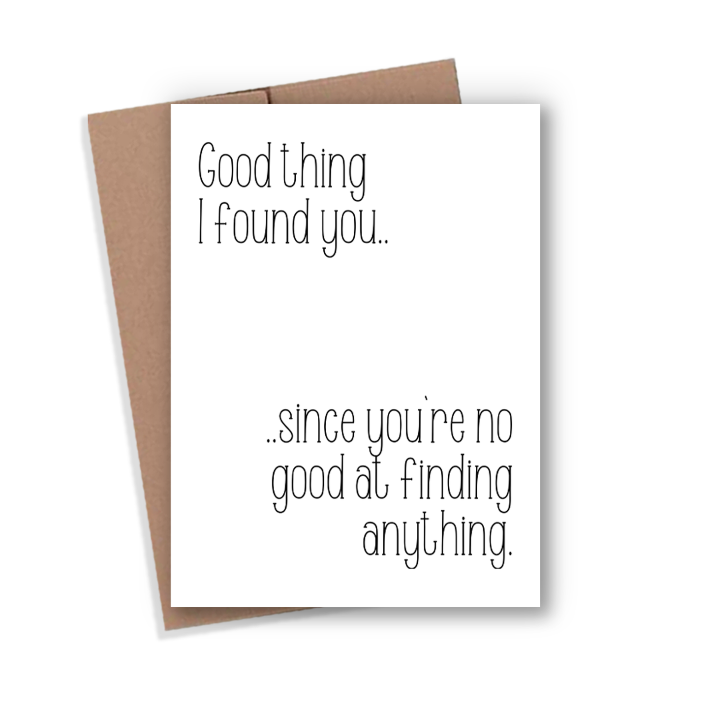 I Found You Card