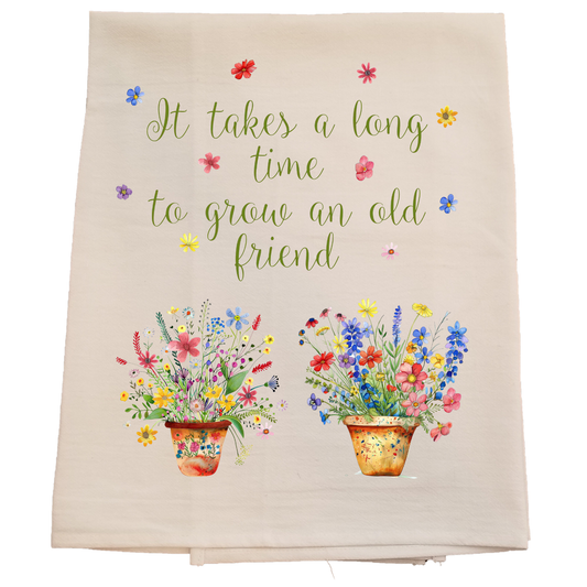 Grow an Old Friend Tea Towel