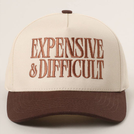 EXPENSIVE and DIFFICULT Embroidered Trucker Hat