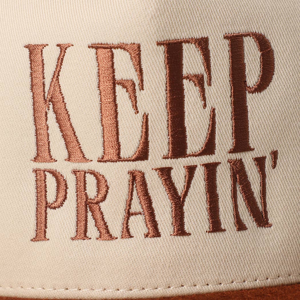 KEEP PRAYIN' Two-toned Suede Canvas Trucker Hat