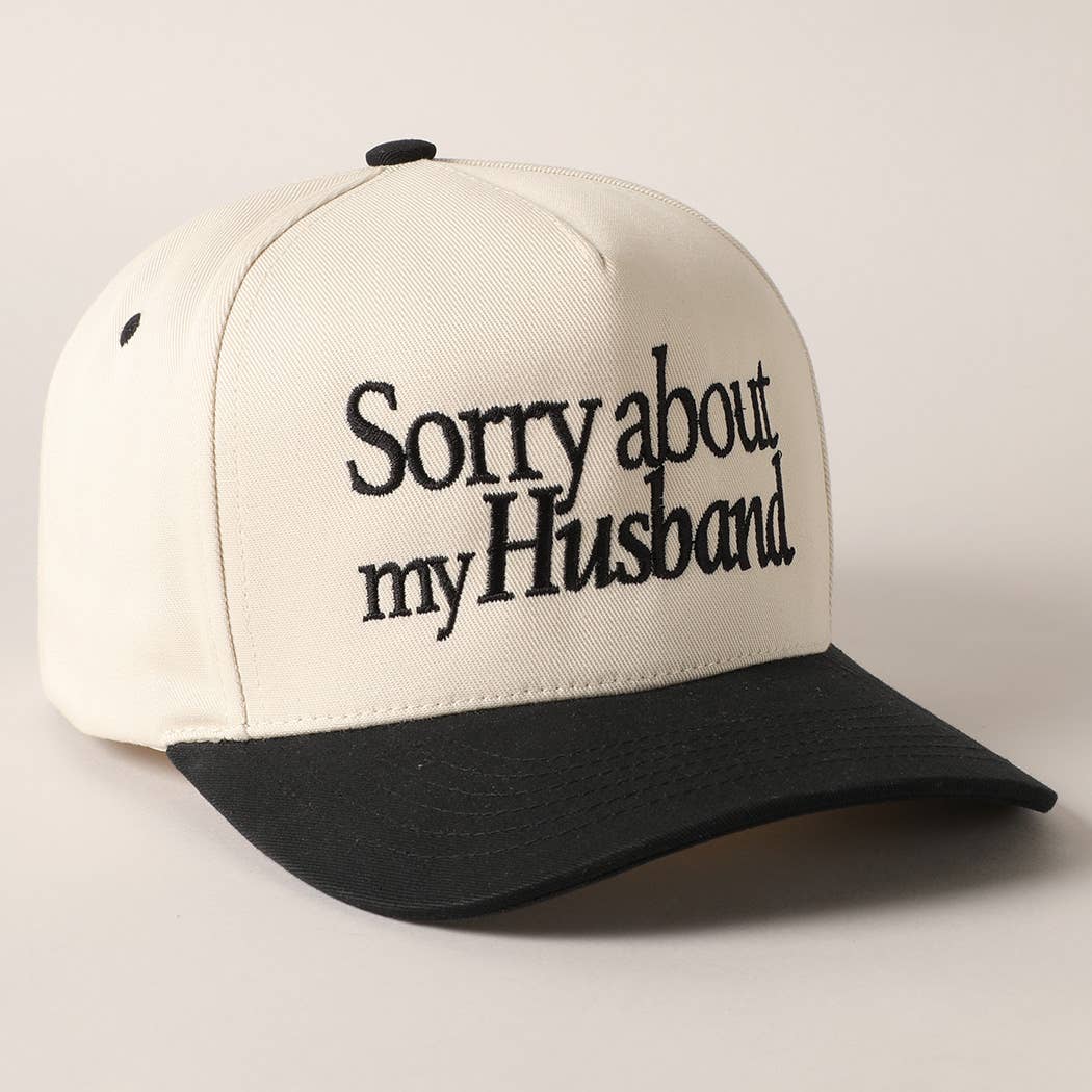 Sorry About My Husband Embroidery Cap